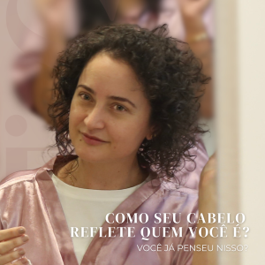 Como seu cabelo reflete quem você é?